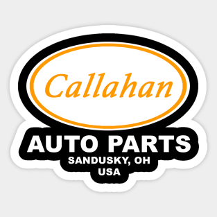 Callahan Auto Parts (Orange) Sticker